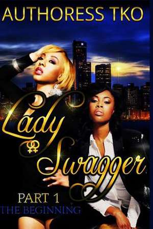 Lady Swagger de Authoress Tko