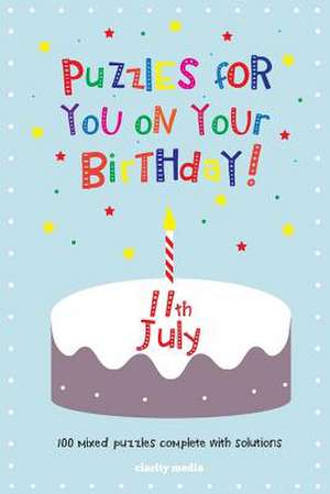 Puzzles for You on Your Birthday - 11th July de Clarity Media