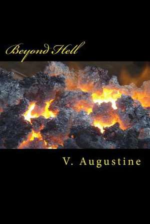 Beyond Hell de V. Augustine