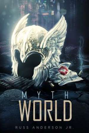 Mythworld de Russ Anderson Jr