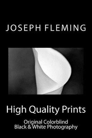 High Quality Prints de Joseph Fleming