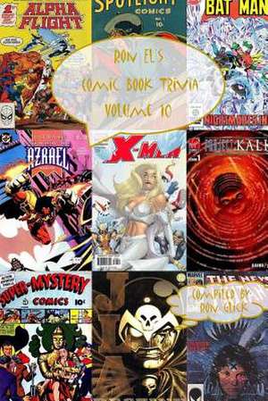 Ron El's Comic Book Trivia (Volume 10) de Ron Glick