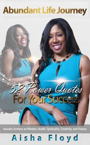 Abundant Life Journey de Aisha Floyd