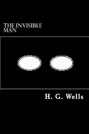 The Invisible Man de H. G. Wells