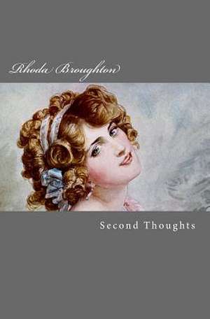 Second Thoughts de Rhoda Broughton