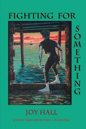 Fighting for Something de MS Joy Hall