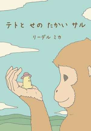 Teto and the Tall Monkey (Japanese) de Mika Riedel