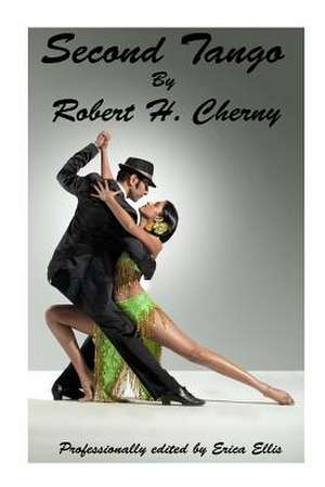 Second Tango de Robert H. Cherny