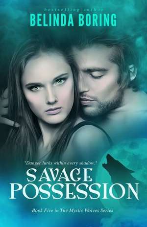 Savage Possession de Belinda Boring