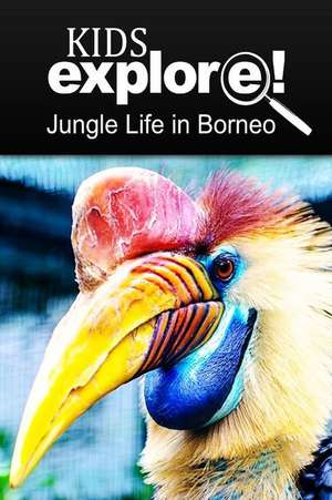 Jungle Life in Borneo - Kids Explore de Kids Explore!