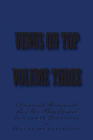 Venus on Top - Volume Three de Stephen Glover