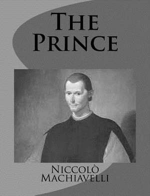 The Prince de Niccolo Machiavelli