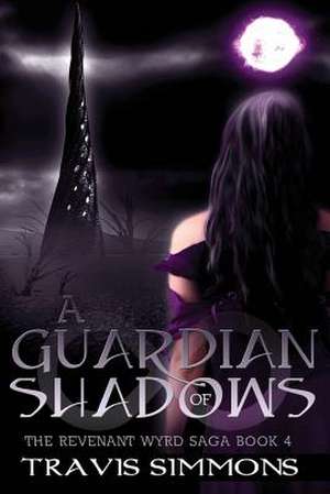 A Guardian of Shadows de Travis Simmons