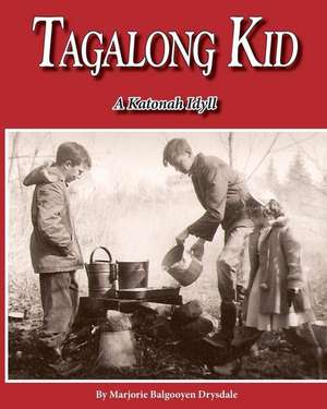 Tagalong Kid de Marjorie Balgooyen Drysdale