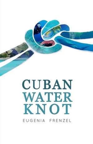 Cuban Water Knot de Eugenia Frenzel