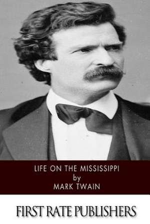 Life on the Mississippi de Mark Twain