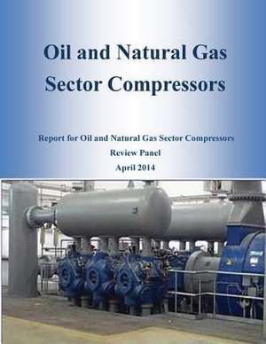 Oil and Natural Gas Sector Compressors de U. S. Epa Office