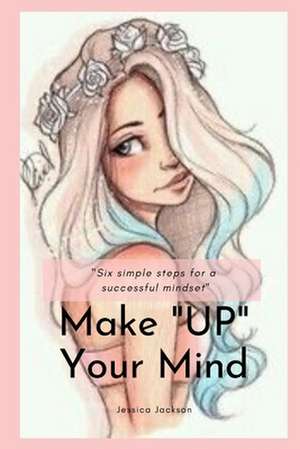 Make Up Your Mind de Jessica Jackson