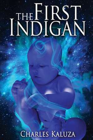 The First Indigan de Charles L. Kaluza