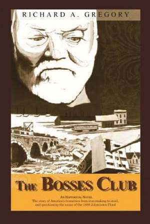 The Bosses Club de Richard A. Gregory