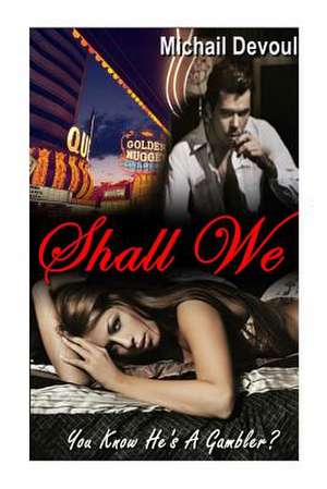 Shall We de Michail Devoul