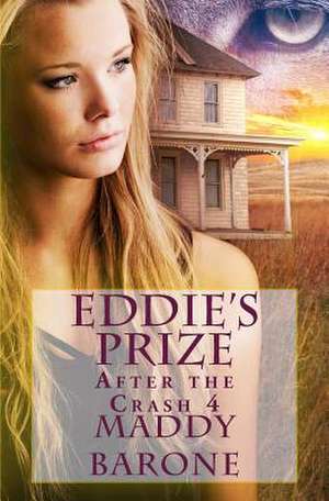 Eddie's Prize de Maddy Barone