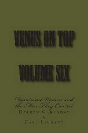 Venus on Top - Volume Six de Stephen Glover