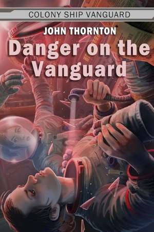 Danger on the Vanguard de John Thornton