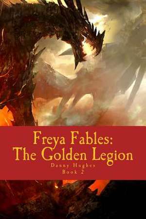 Freya Fables de MR Danny J. Hughes