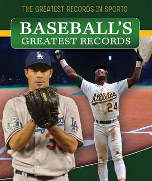 Baseball's Greatest Records de Andrew Pina