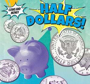 Half-Dollars! de Joseph Stanley