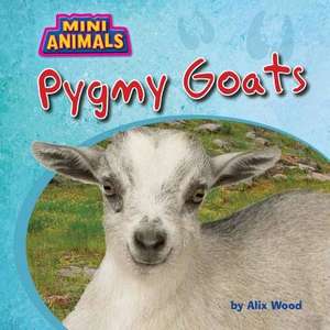 Pygmy Goats de Alix Wood