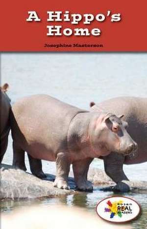 A Hippo's Home de Josephine Masterson