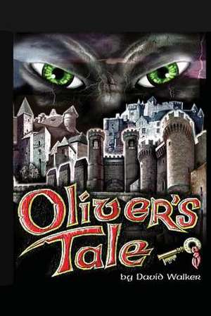 Oliver's Tale de David Walker