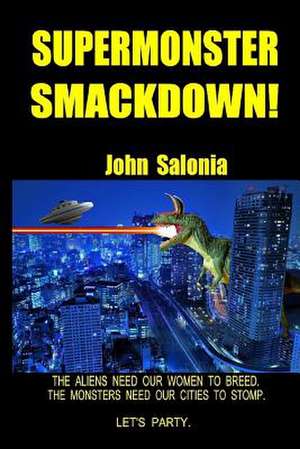 Supermonster Smackdown! de John Salonia