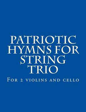 Patriotic Hymns for String Trio de Productions, Case Studio