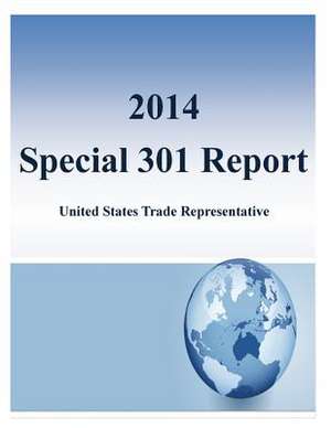 2014 Special 301 Report de Office of the United States Trade Repres