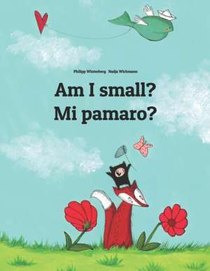 Am I Small? Mi Pamaro? de Philipp Winterberg