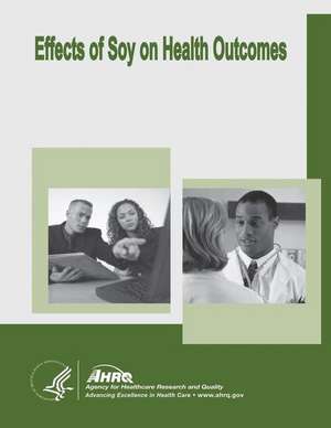 Effects of Soy on Health Outcomes de U. S. Department of Heal Human Services