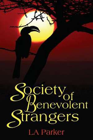 Society of Benevolent Strangers de La Parker