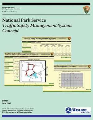 National Park Service Traffic Safety Management Plan Concept de National Park Service