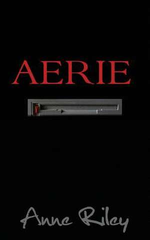 Aerie de Anne Riley