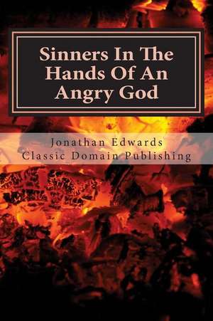 Sinners in the Hands of an Angry God de Jonathan Edwards