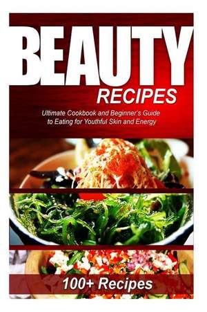 Beauty Recipes de Naturalcure Press