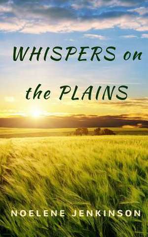 Whispers on the Plains