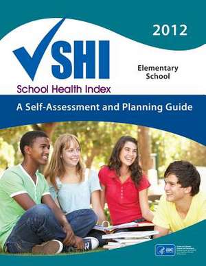 School Health Index de Centers for Disease Cont And Prevention