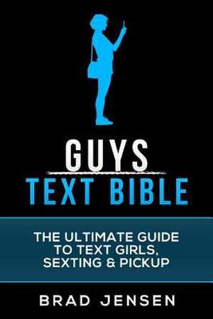 Guys Text Bible de Brad Jensen