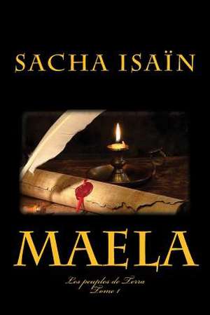 Maela de Sacha Isain