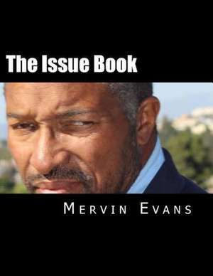 The Issue Book de Mervin Evans