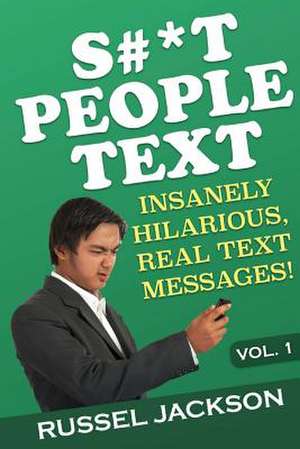 S#*t People Text de Russel Jackson